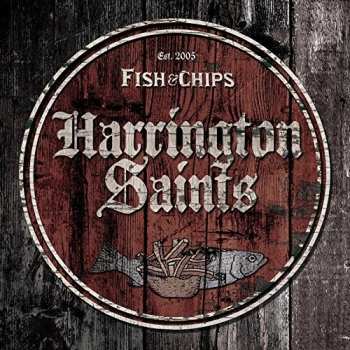 Album Harrington Saints: Fish & Chips