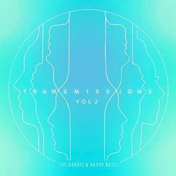 Album Harris,lee / Bozic,davor: Transmissions Vol. 2