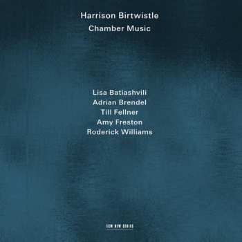 CD Harrison Birtwistle: Chamber Music