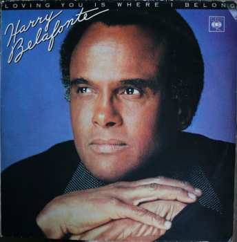 LP Harry Belafonte: Loving You Is Where I Belong