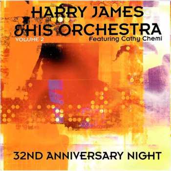 Album Harry James & His Orchestra: 32nd Anniversary Night