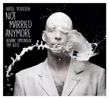 Hasse Poulsen: Not Married Anymore