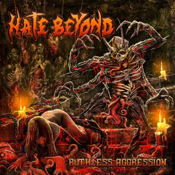 Album Hate Beyond: Ruthless Aggression