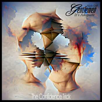 CD Hats Off Gentlemen It's Adequate: The Confidence Trick