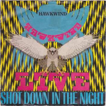 Album Hawkwind: Live - Shot Down In The Night