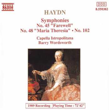 CD Joseph Haydn: Symphonies No. 45 "Farewell" • No. 48 "Maria Theresia" • No. 102