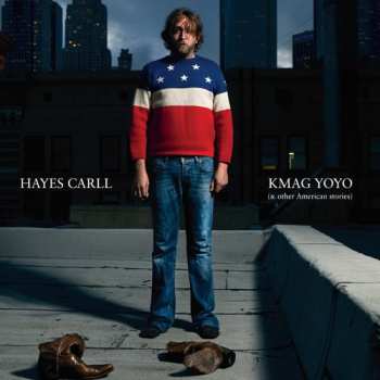 Album Hayes Carll: Kmag Yoyo