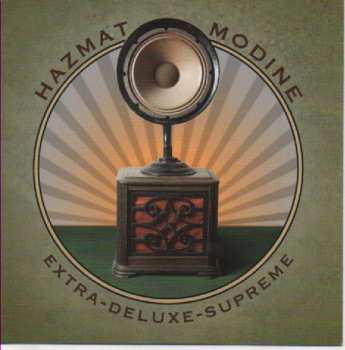 CD Hazmat Modine: Extra-Deluxe-Supreme