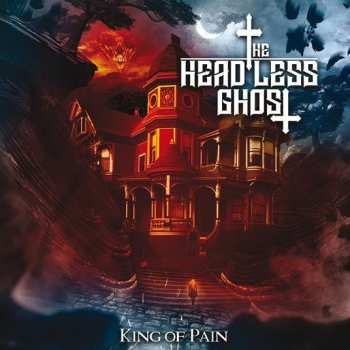 CD Headless Ghost: King Of Pain