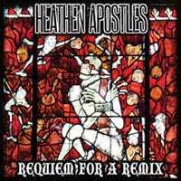 CD Heathen Apostles: Requiem For A Remix