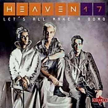 CD Heaven 17: Let's All Make A Bomb
