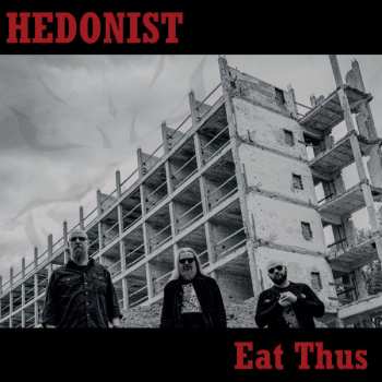 Album Hedonist: Eat Thus