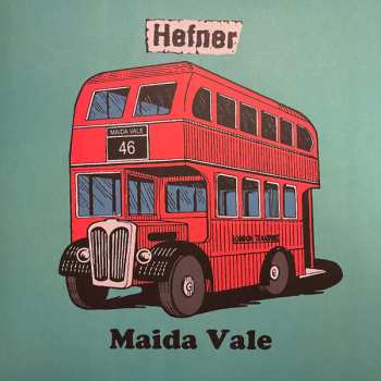 LP Hefner: Maida Vale LTD | CLR