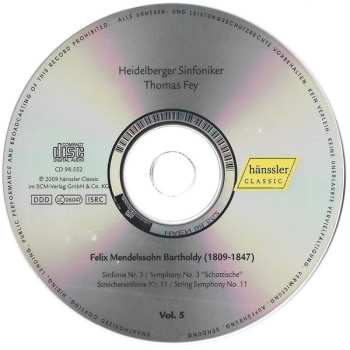 CD Felix Mendelssohn-Bartholdy: Symphony No.3 “Schotische” / String Symphony No. 11 (Vol. 5)