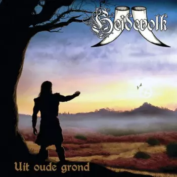 Heidevolk: Uit Oude Grond