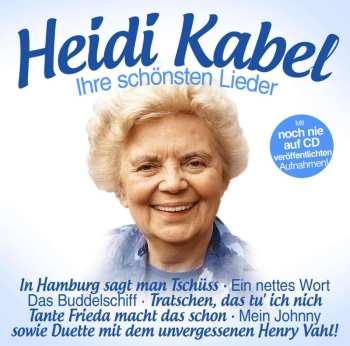 CD Heidi Kabel: Ihre Schönsten Lieder