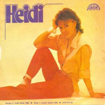 SP Heidi Janků: Nezačínej Zas O Tom Všem (Shot Full Of Love) / Ruce Za Hlavou