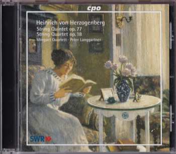 CD Heinrich Von Herzogenberg: String Quintet Op. 77, String Quartet Op. 18