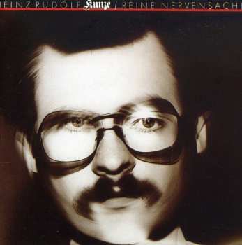 CD Heinz Rudolf Kunze: Reine Nervensache