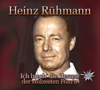 Album Heinz Rühmann: Ich Brech´ Die Herzen Der Stolzesten