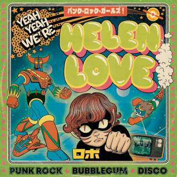 2CD Helen Love: Yeah Yeah We're Helen Love