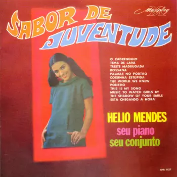 Hélio Mendes E Seu Conjunto: Sabor De Juventude
