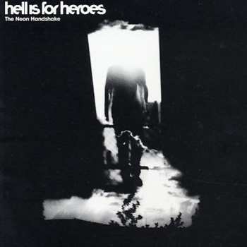 CD Hell Is For Heroes: The Neon Handshake
