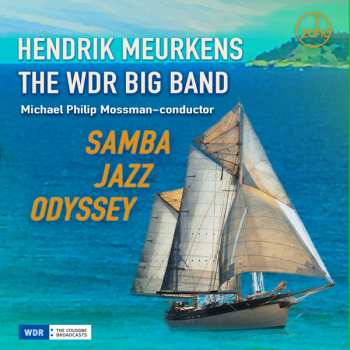 CD WDR Big Band Köln: Samba Jazz Odyssey