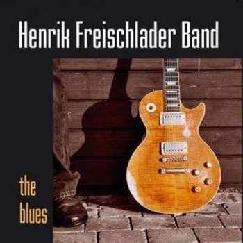 CD Henrik Freischlader Band: The Blues