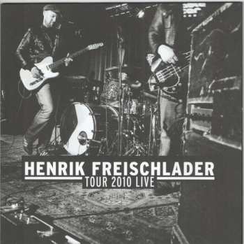 2CD Henrik Freischlader: Tour 2010 Live