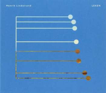 CD Henrik Lindstrand: Leken