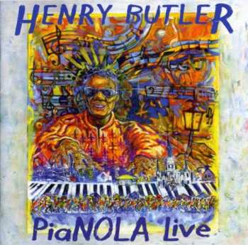 Album Henry Butler: Pianola Live