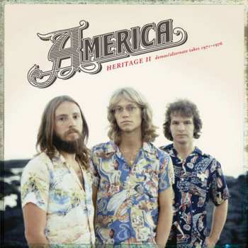 CD America: Heritage II: Demos/Alternate Takes 1971-1976