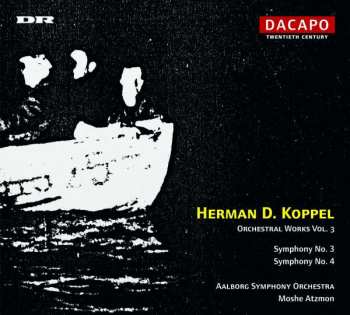 Album Herman D. Koppel: Orchestral Works Vol. 3