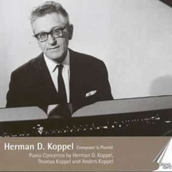 2CD Herman D. Koppel: Piano Concertos