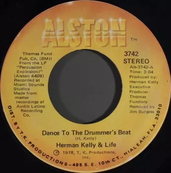 Herman Kelly & Life: Dance To The Drummer's Beat