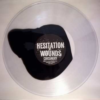 LP Hesitation Wounds: Chicanery LTD | CLR