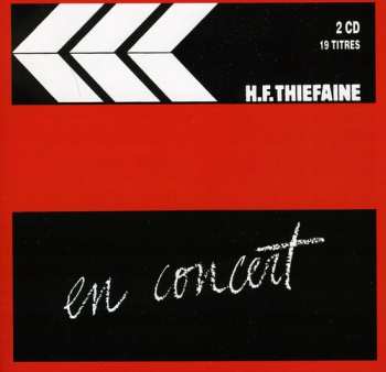 2CD Hubert Félix Thiéfaine: En Concert Vol. 1