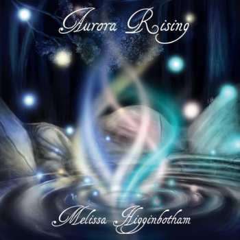 Album Higginbotham,melissa: Aurora Rising