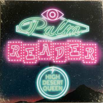 LP High Desert Queen: Palm Reader CLR