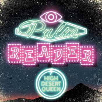 CD High Desert Queen: Palm Reader
