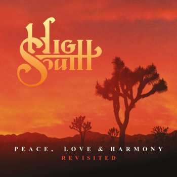 2LP High South: Peace, Love & Harmony Revisited (live & Studio) (limited Indie Edition) (marbled Light Blue Vinyl)