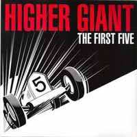 SP Higher Giant: The First Five
