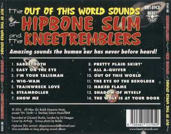 CD Hipbone Slim And The Knee Tremblers: The Out Of This World Sounds Of Hipbone Slim And The Kneetremblers
