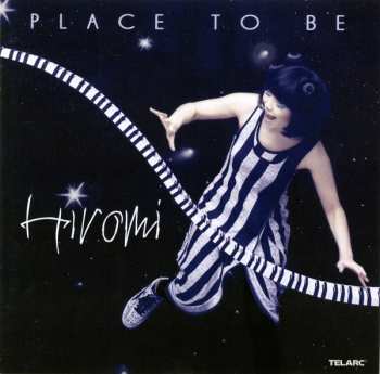 2CD Hiromi Uehara: Place To Be