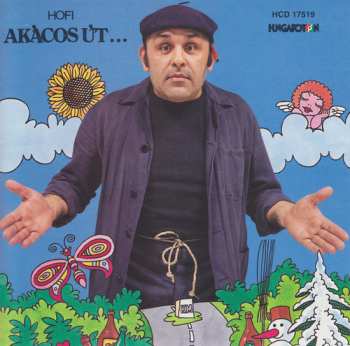 Album Hofi Géza: Akácos Út...