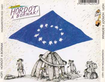 CD Hofi Géza: Hordót A Bornak! (1989 Kisstadion)