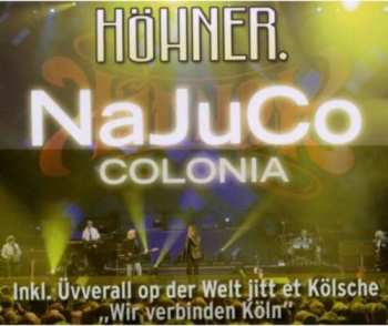 Album Höhner: NaJuCo Colonia