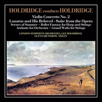 The London Symphony Orchestra: Holdridge Conducts Holdridge