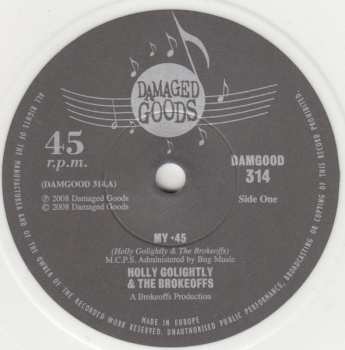 SP Holly Golightly And The Brokeoffs: My 45